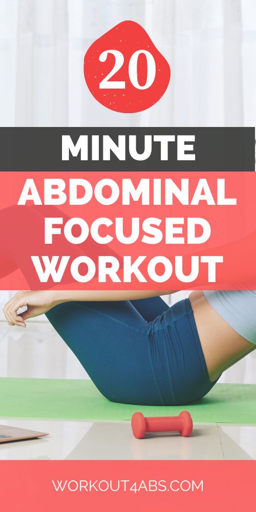 20 Minute Abdominal Focused Workout