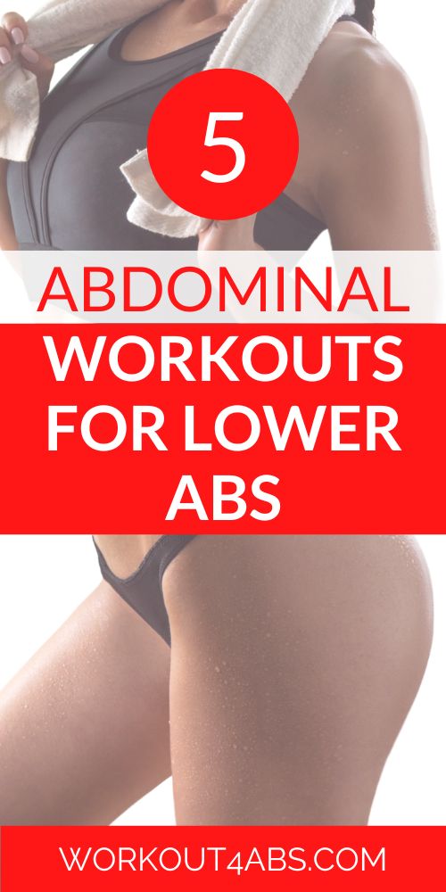 5 Abdominal Workouts for Lower Abs