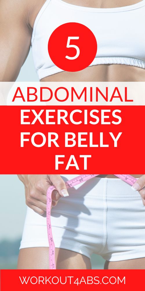 5 Abdominal Exercises for Belly Fat