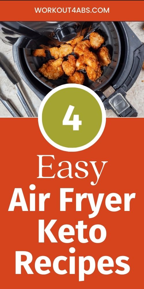 4 Easy Air Fryer Keto Recipes