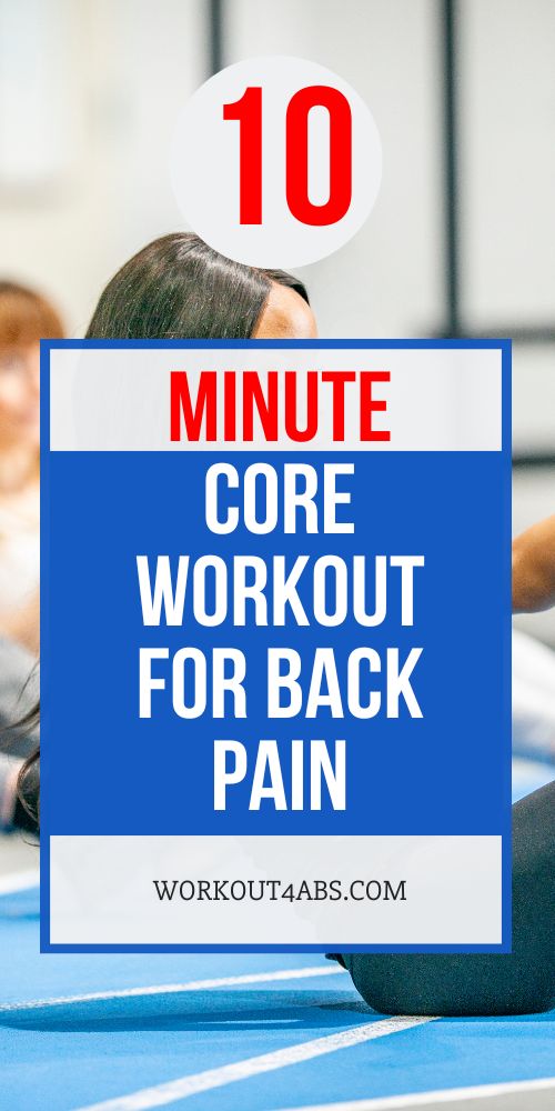 10 Minute Core Workout for Back Pain