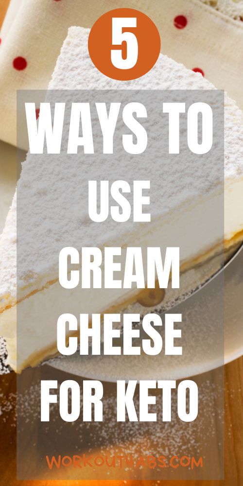 5 Ways to Use Cream Cheese for Keto