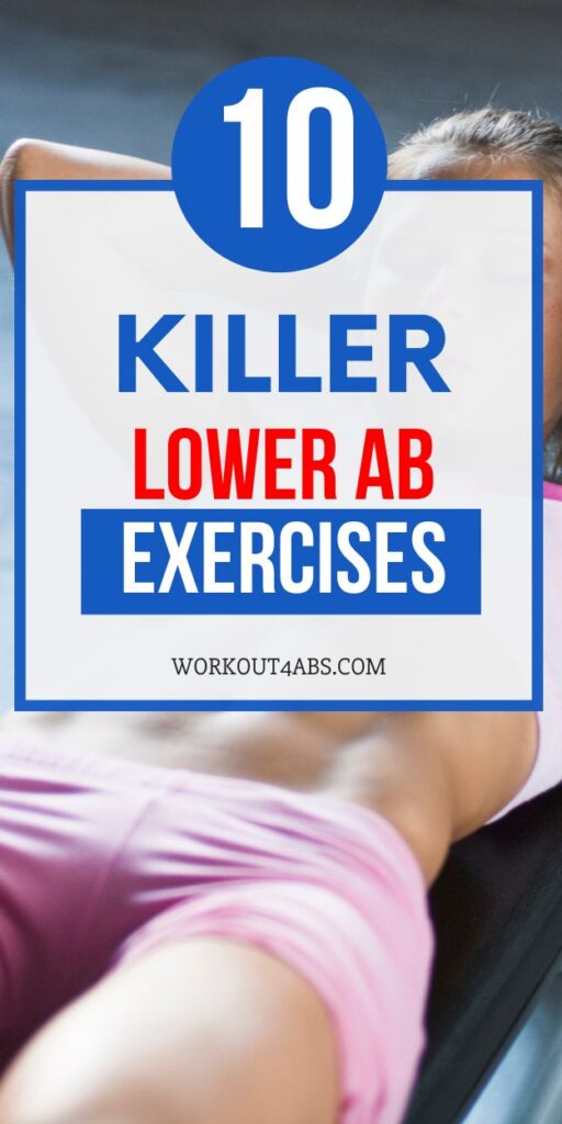 10 Killer Lower Ab Exercises