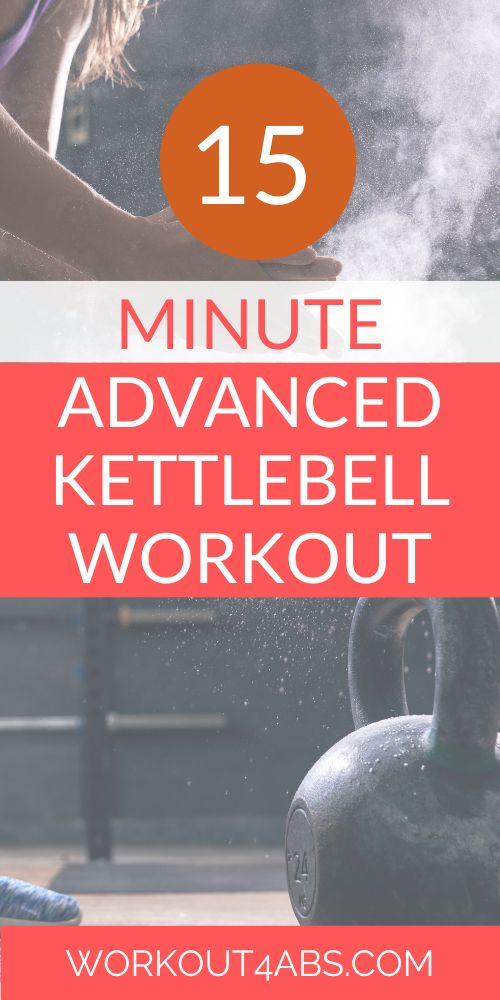 15 Minute Advanced Kettlebell Workout