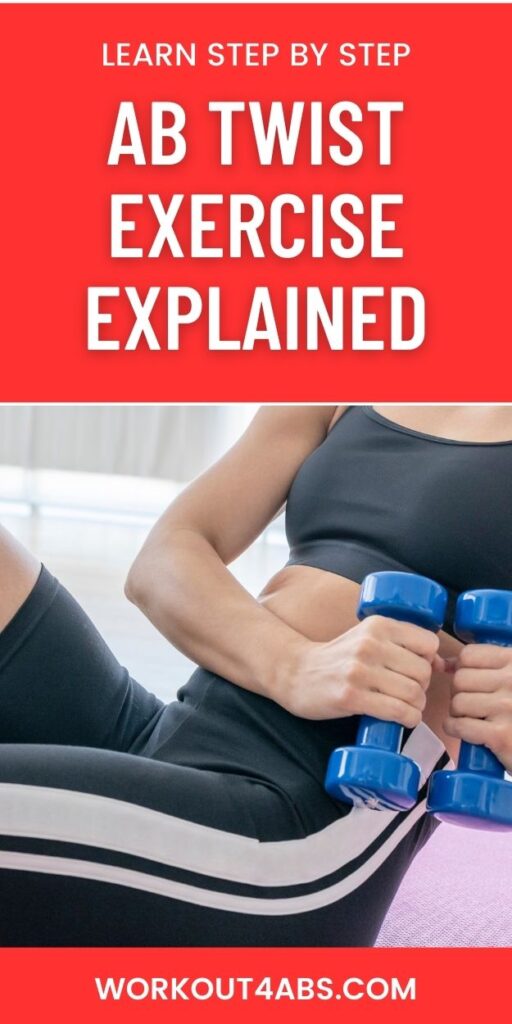 Ab Twist Exercise Explained