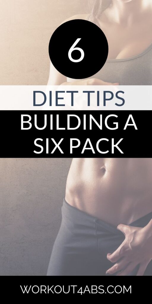 6 Diet Tips to Build a Six Pack