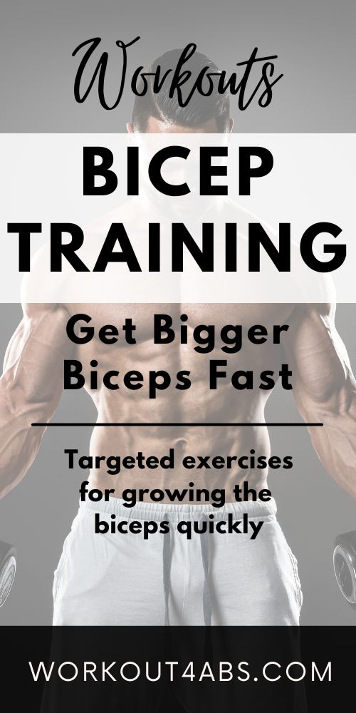Workouts Bicep Training Get Bigger Biceps Fast Targeting exercises for growing the biceps quickly