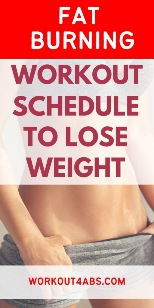 Fat Burning Workout Schedule to Lose Weight