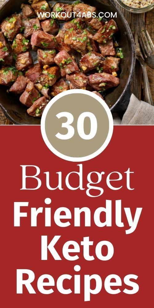 30 Budget Friendly Keto Recipes