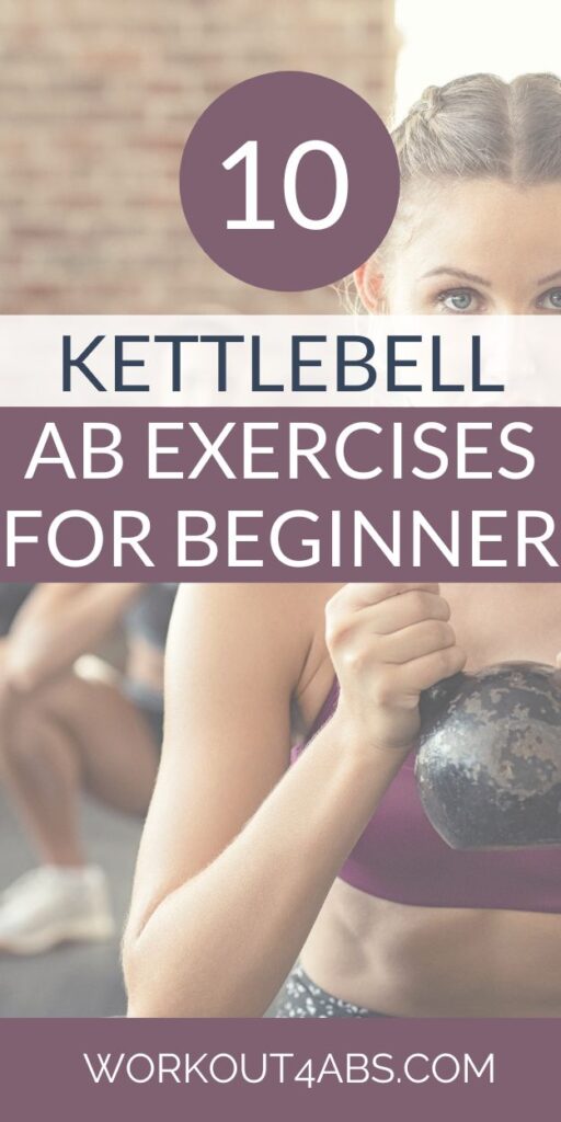 10 Kettlebell Ab Exercises for Beginner