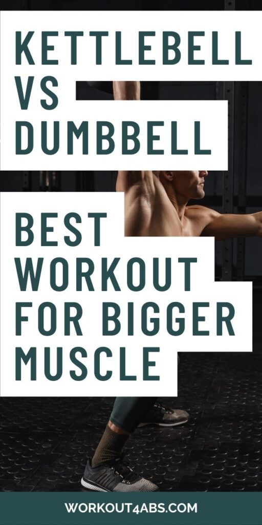 Kettlebell vs Dumbbell Best Workout for Bigger Muscle