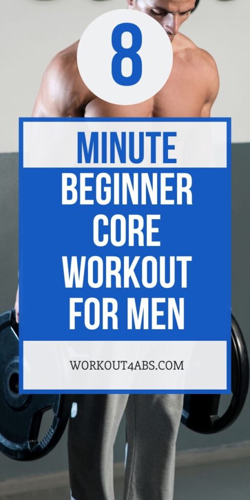 8 Minute Beginner Core Workout for Men