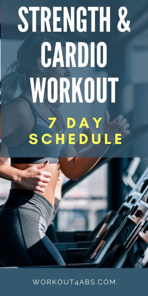 Strength and Cardio Workout 7 Day Schedule