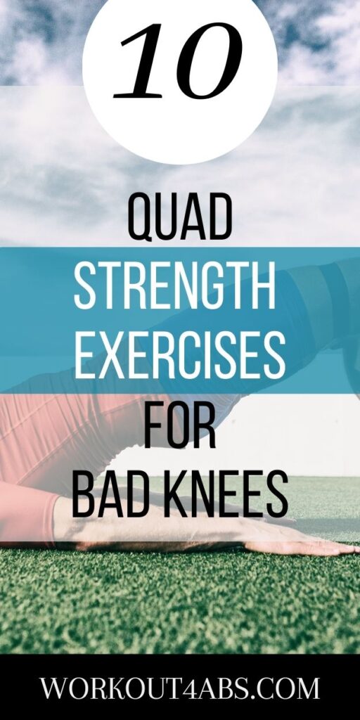 10 Quad Strength Exercises for Bad Knees