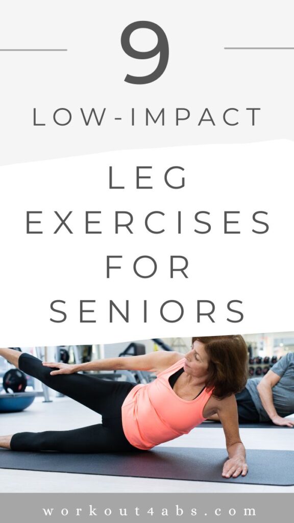 9 Low Impact Leg Exercises for Seniors