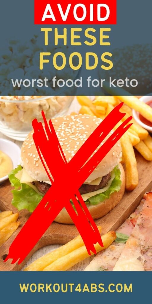 Avoid These Foods Worst Food for Keto