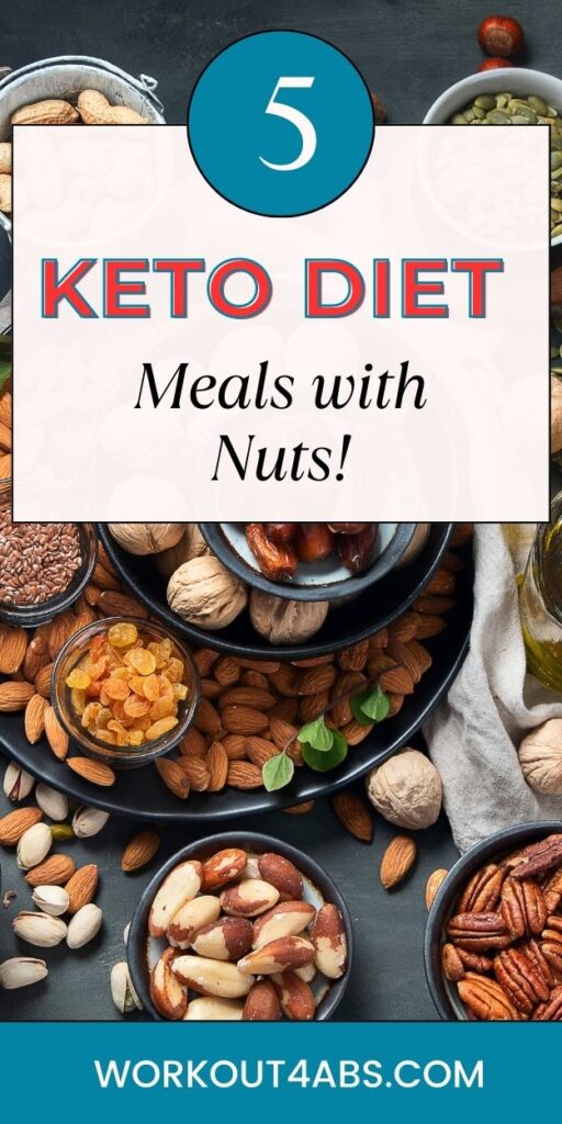 5 keto Diet Meals with Nuts