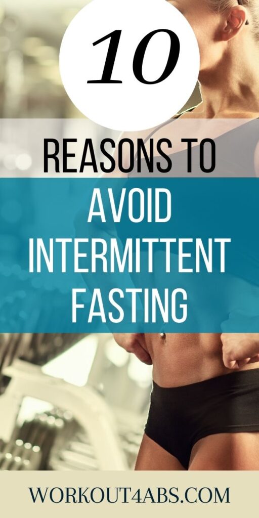 10 Reasons to Avoid Intermittent Fasting