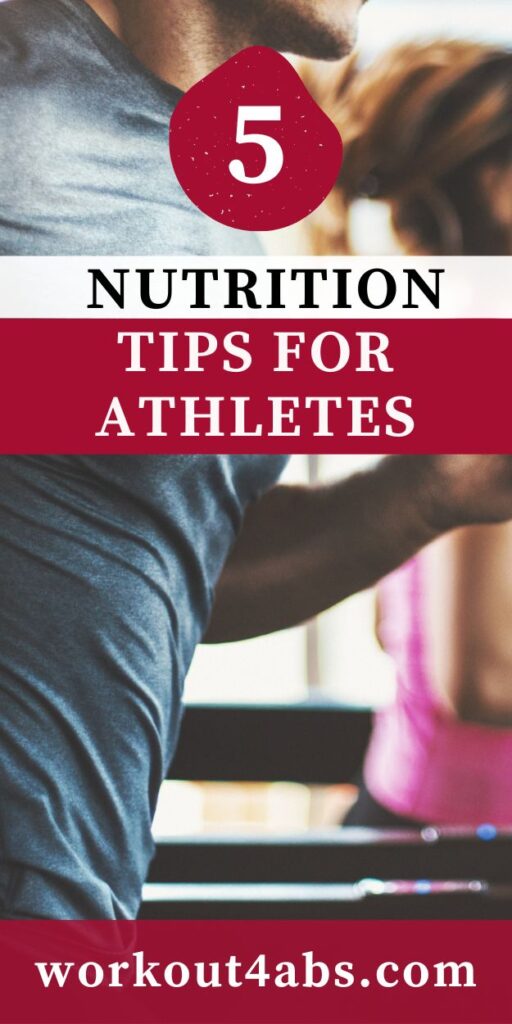 5 Nutrition Tips for Athletes