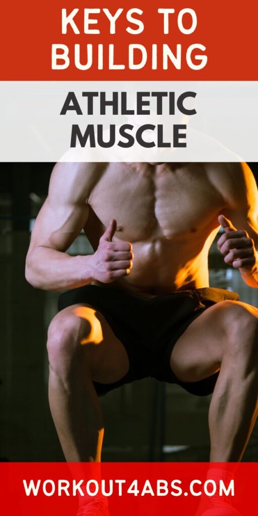 Keys to Building Athletic Muscle