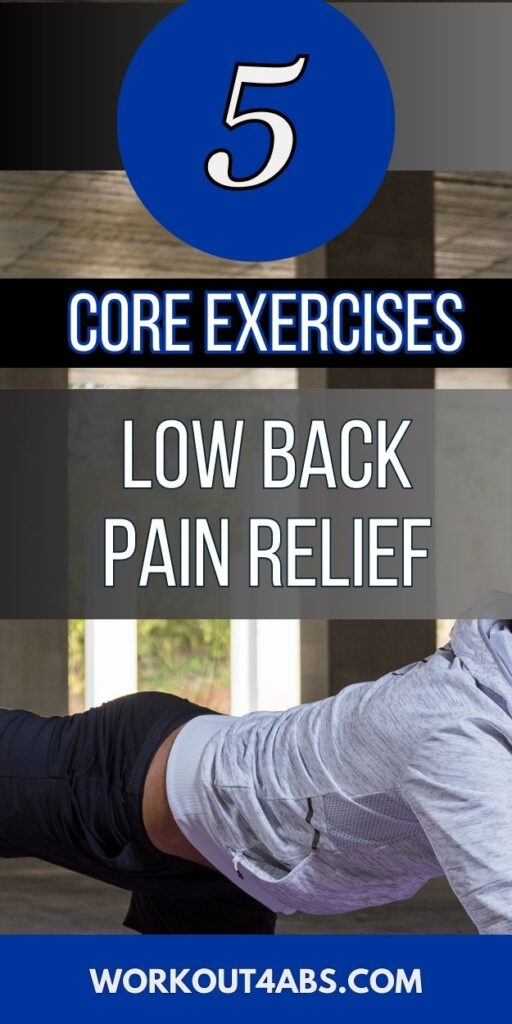 5 Core Exercises Low Back Pain Relief