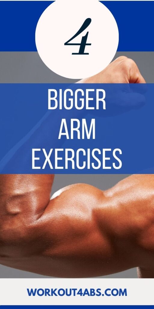 4 Exercises for Bigger Arms