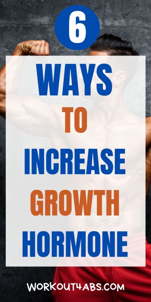 Ways to Increase Growth Hormone