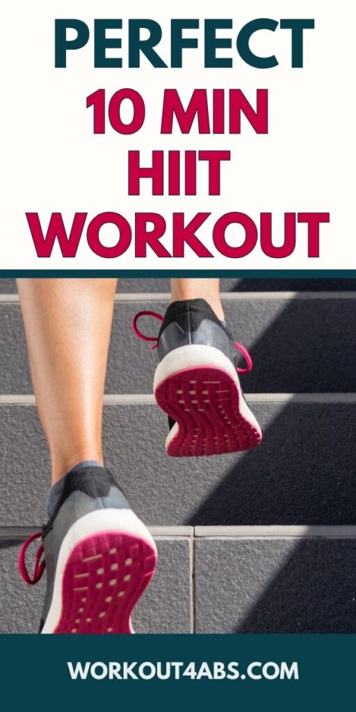 Perfect 10 Minute HIIT Workout