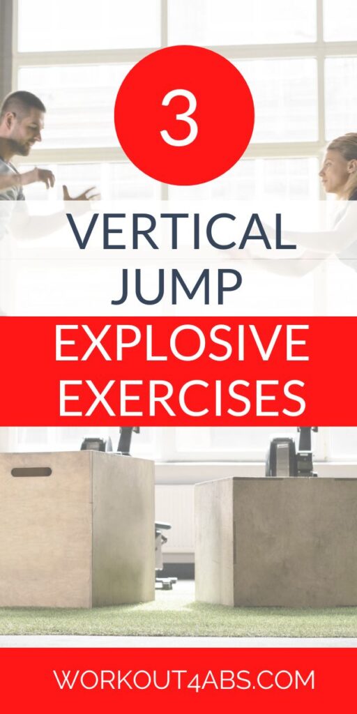 3 Vertical Jump Explosive Exercises