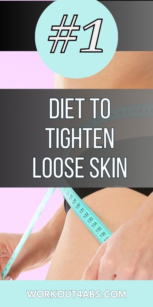 Diet to Tighten Loose Skin