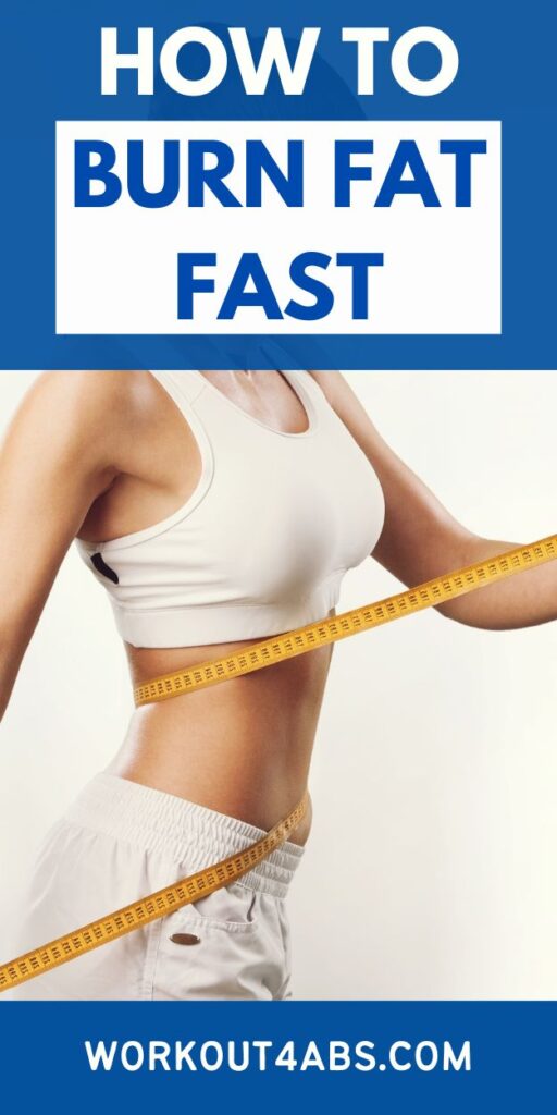 How to Burn Fat Fast