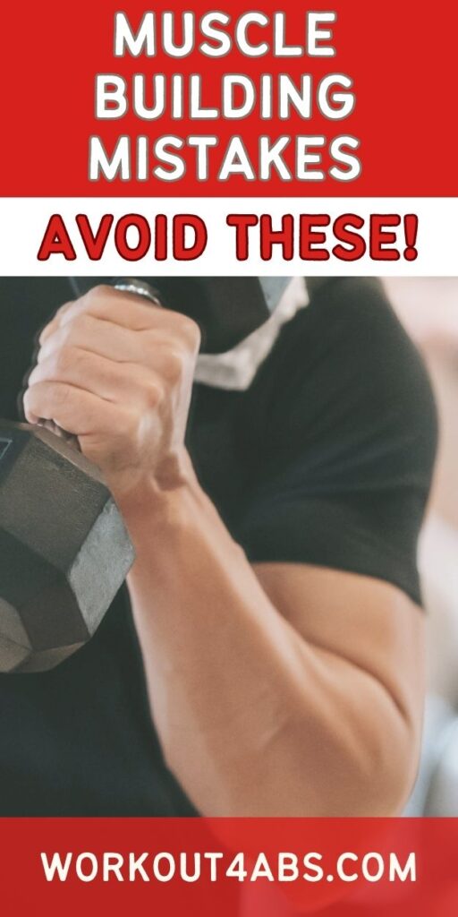 Avoid These Muscle Building Mistakes